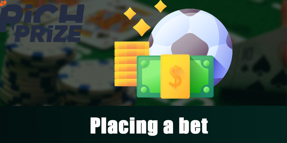 How to Place a Bet at RichPrize