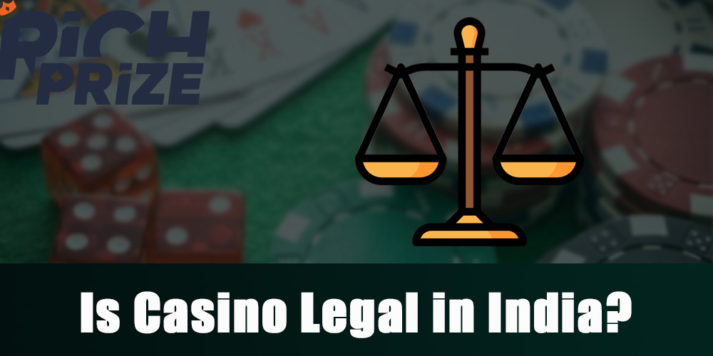 Is RichPrize Casino Legal in India